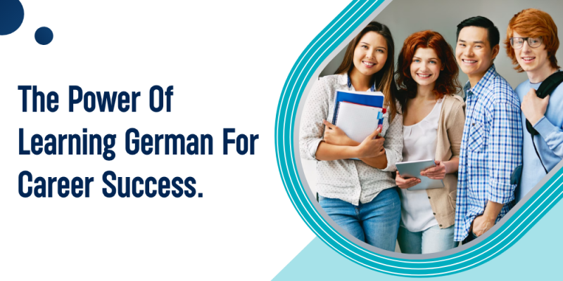 The Power of Learning German for Career Success.